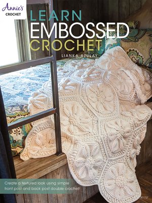 cover image of Learn Embossed Crochet